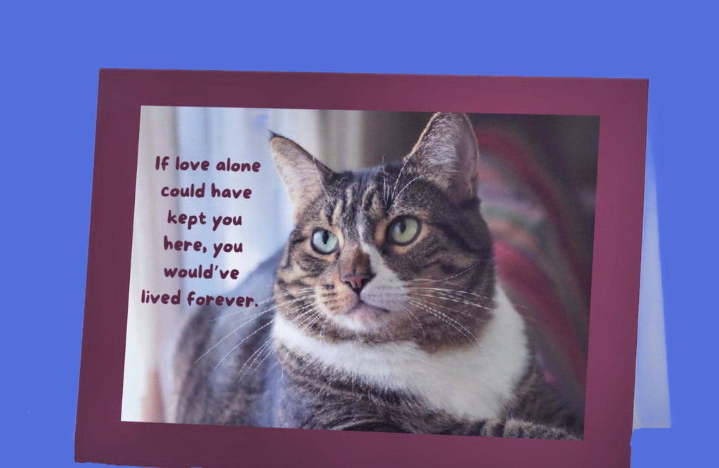 PERSONALIZE PET LOSS If Love Alone Could Have Kept You Here - Grieving the loss of a special pet