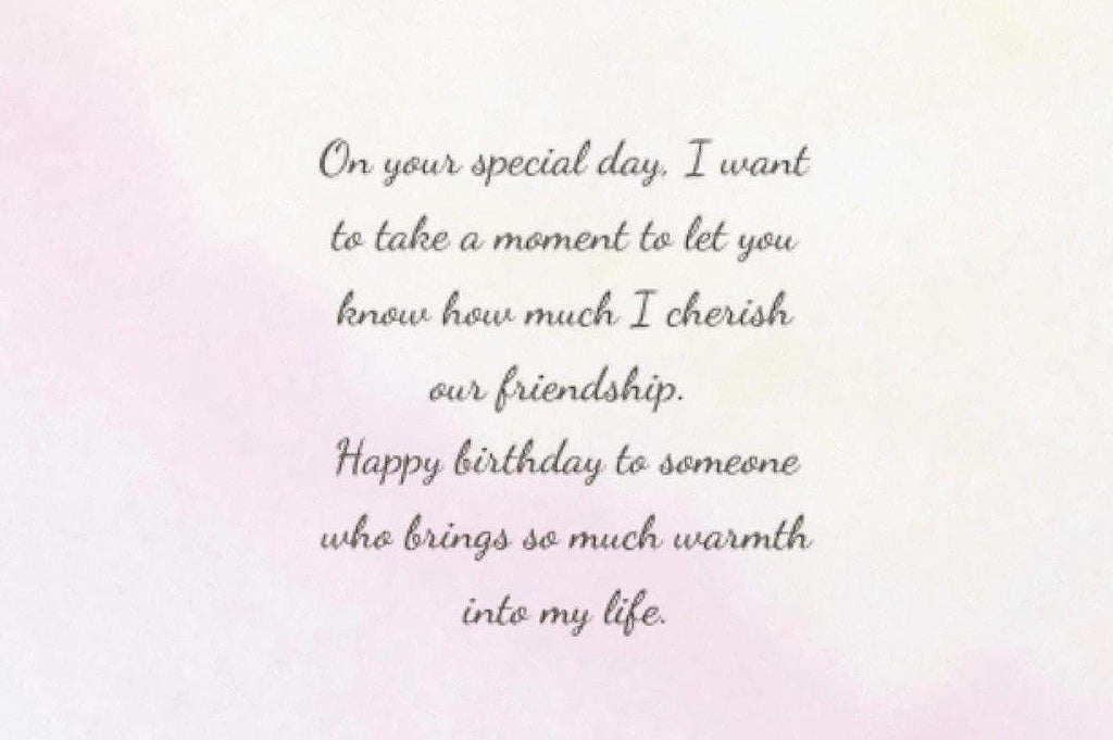 PERSONALIZE** Happy Birthday to a precious friendship