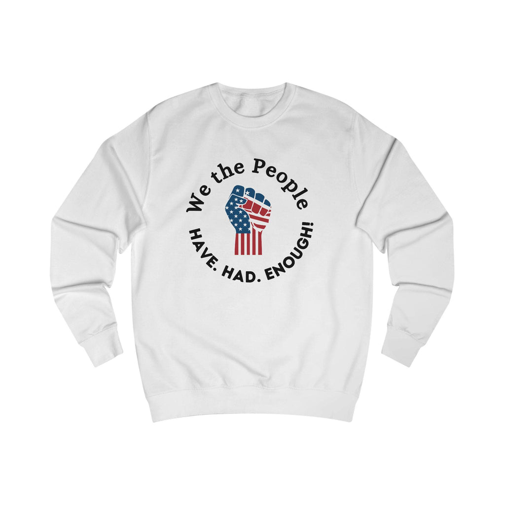 Protest Sweatshirt, Unisex Sweater, Activist Apparel, American Pride Wear, Statement Clothing, Layering Piece