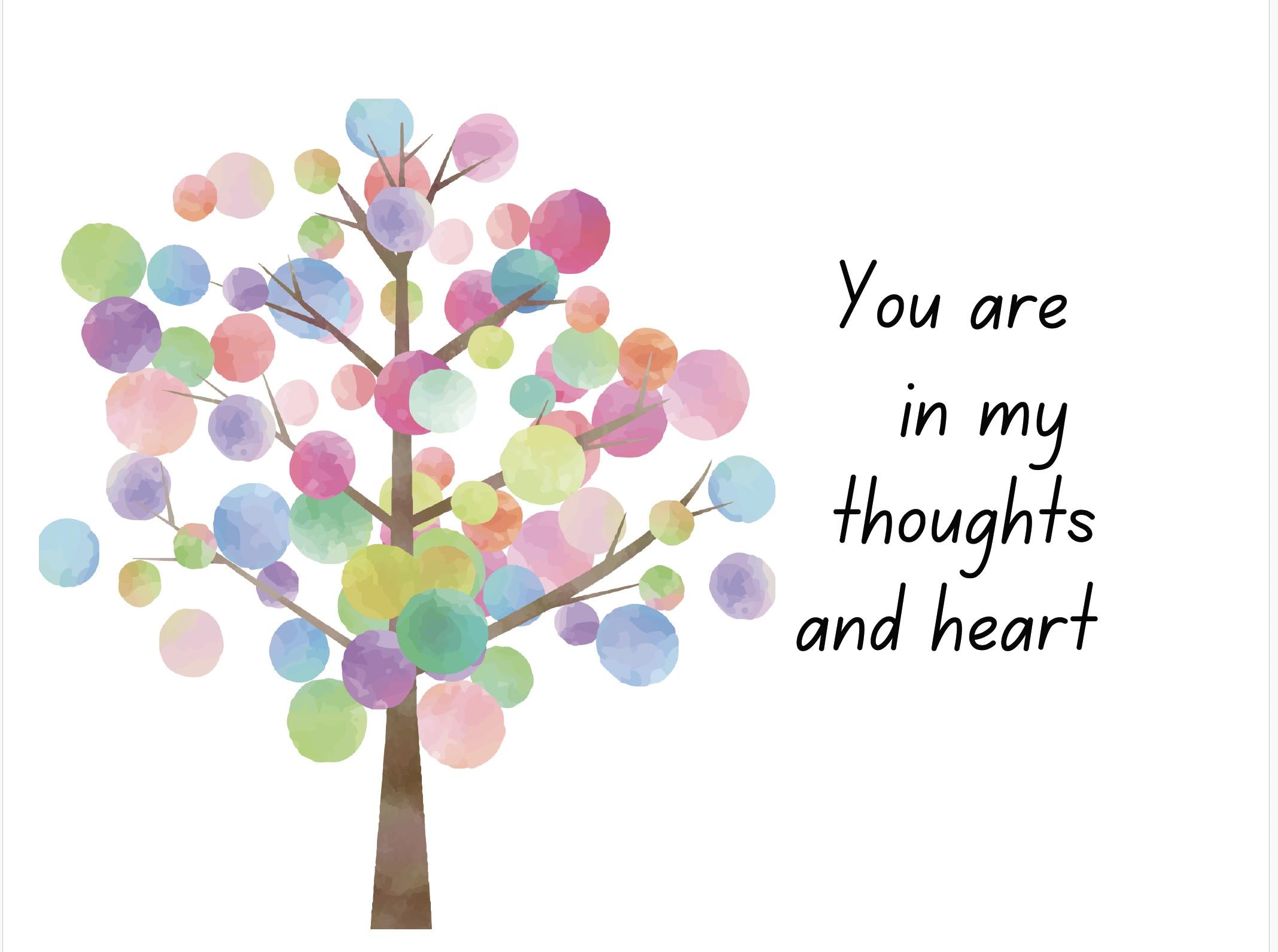 You are in my thoughts and heart