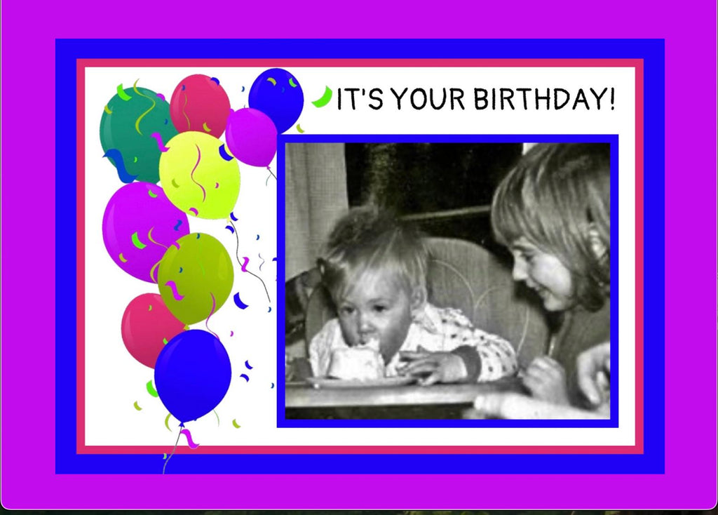 Celebrate Like it's Your First Birthday