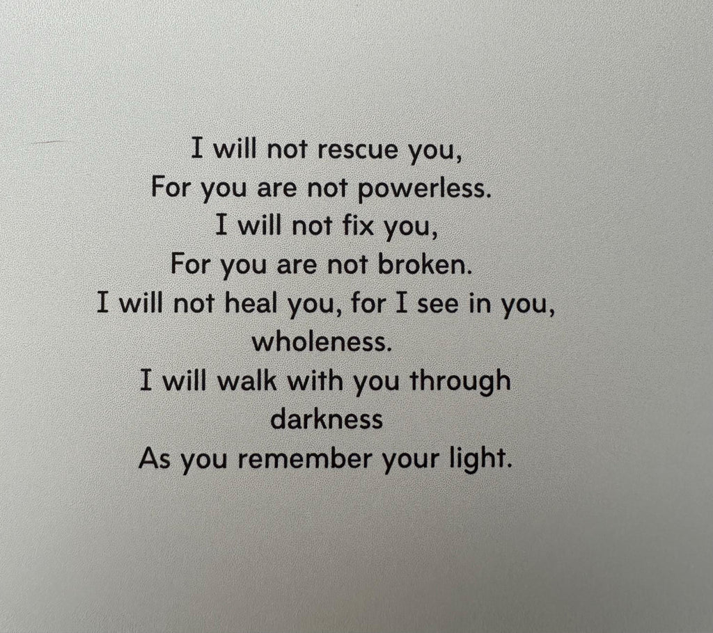 I will walk with you through darkness as you remember your light.